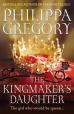 The Kingmaker's Daughter (Isabel and Anne Neville), BOOK 4
