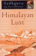 Himalayan Lust, released 2009