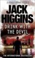 Drink with the Devil (Sean Dillon Series, Book 5) 