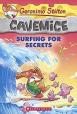 Geronimo Stilton:Cavemice #8 Surfing for Secrets