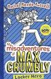 Dork Diaries :The Misadventures of Max Crumbly 