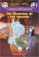 Creepella Von Cacklefur :The Phantom Of The Theaterts