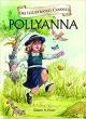 Pollyanna : Illustrated Classic