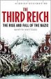 A Brief History of The Third Reich: The Rise and Fall of the Nazis