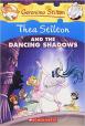  Geronimo Stilton: Thea Stilton and the Dancing Shadows 