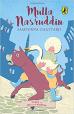 Mullah Nasruddin : Tales of Wit and Wisdom