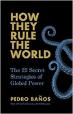 How They Rule the World (translated from Spanish to English)