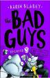 The Bad Guys: Episode 3 the Furball Strikes Back