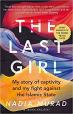 The Last Girl: My Story of Captivity and My Fight Against the Islamic State