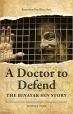 A Doctor To Defend: The Binayak Sen Story