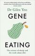 Gene Eating: The Story of Human Appetite 