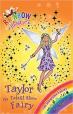 Rainbow Magic : Taylor the Talent Show Fairy
