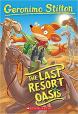 Geronimo Stilton: #77 The Last Resort Oasis