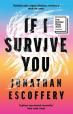 If I Survive You : Shortlisted for boooks 2023