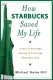 How Starbucks Saved my life