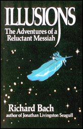 Illusions - The Adventures of a reluctant Messiah