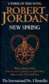 New Spring: Wheel Of Time Book 0