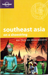Lonely Planet: Southeast Asia On a Shoestring