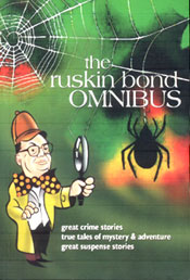 The Ruskin Bond Omnibus 1